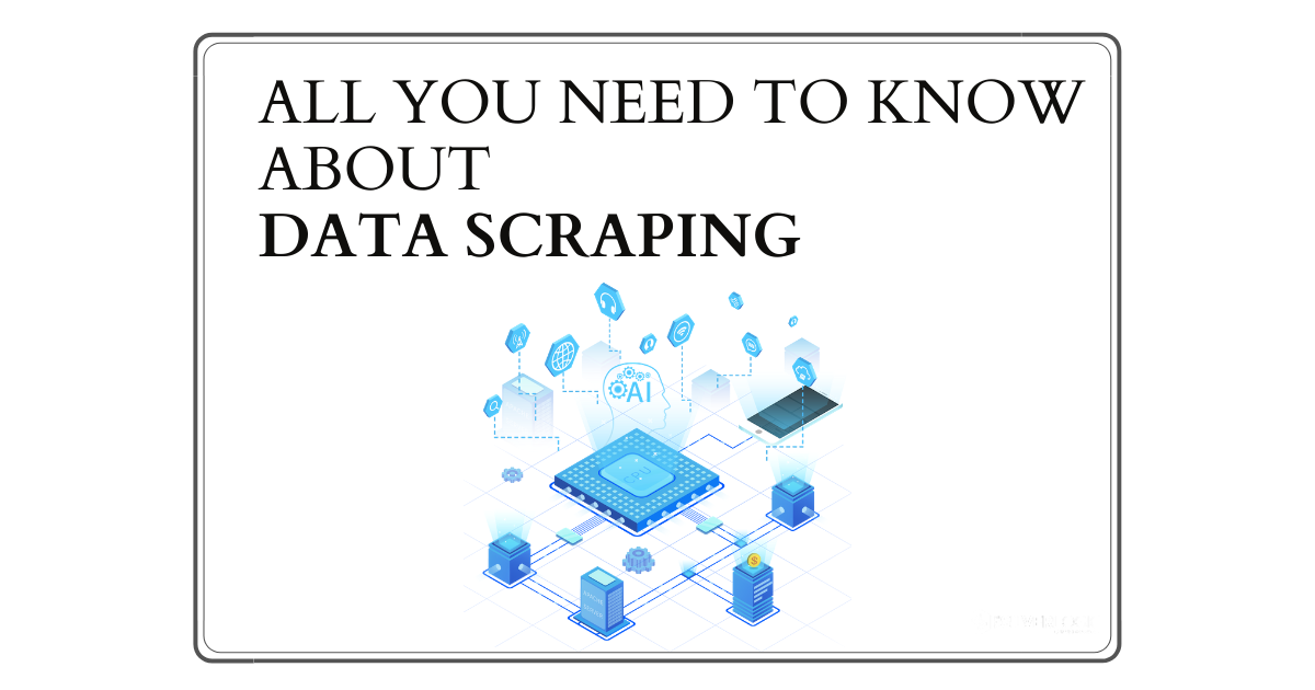 what-is-data-scraping-where-to-apply-it